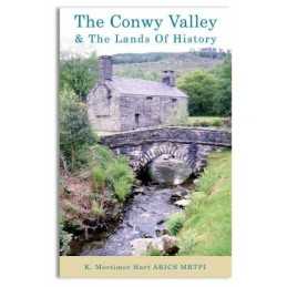 The Conwy Valley and the Lands of History by K. Mortimer Hart Paperback Book The