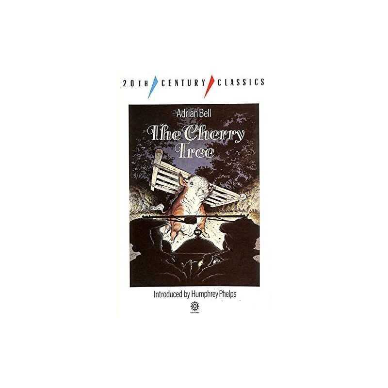 The Cherry Tree (Twentieth Century Classics S.) by Bell, Adrian Paperback Book