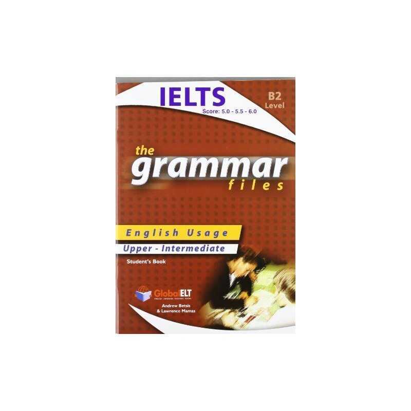The Grammar Files - English Usage - Students Book - ... by Betsis , Andrew , Ma