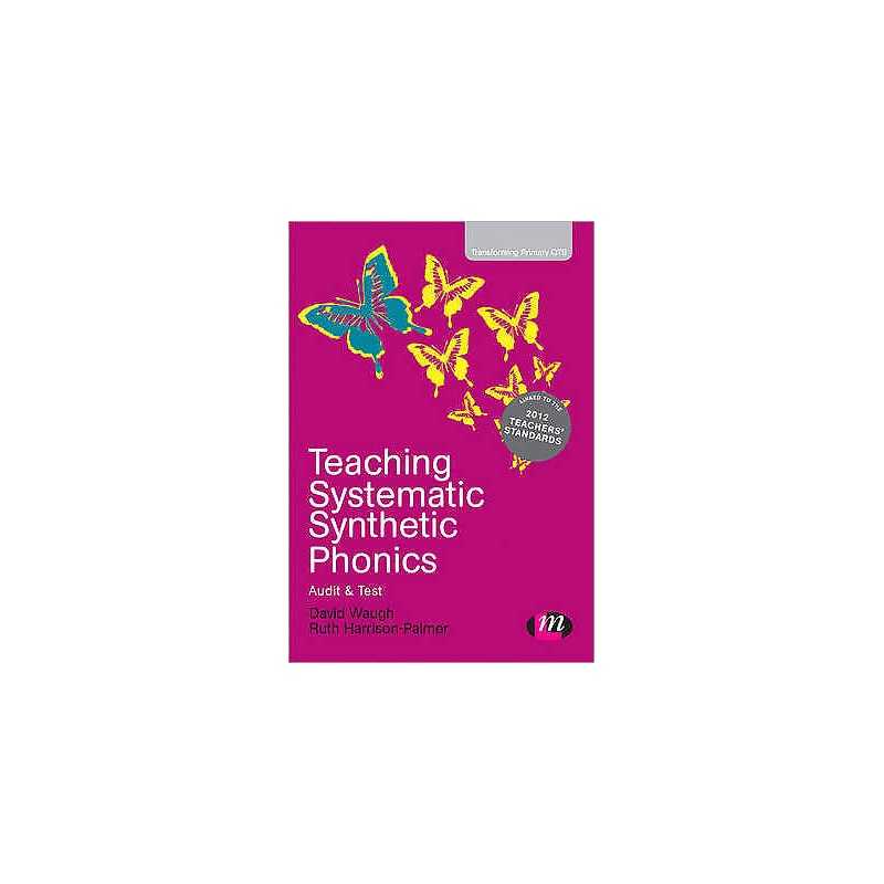 Teaching Systematic Synthetic Phonics - 9781446268957