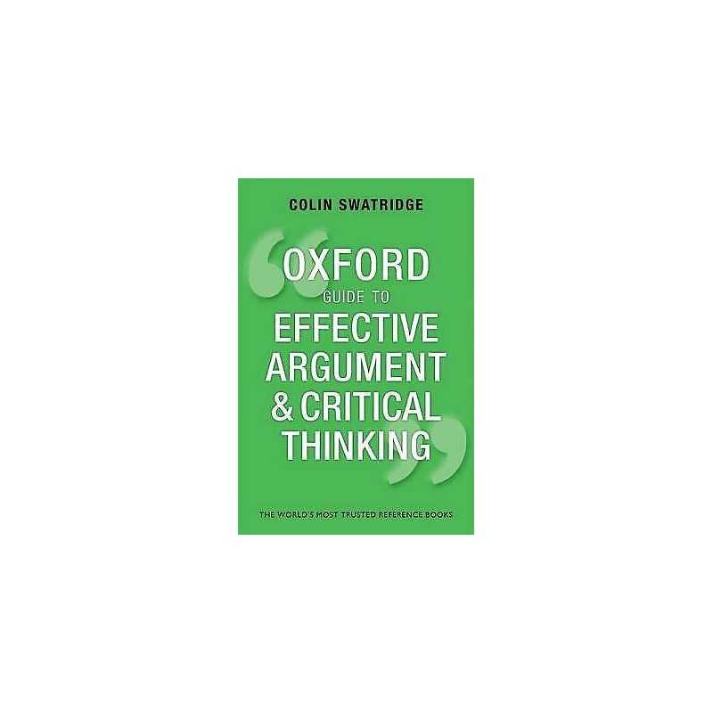 Oxford Guide to Effective Argument and Critical Thinking - 9780199671724