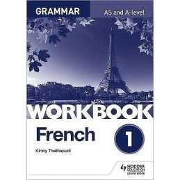 French A-level Grammar Workbook 1 - 9781510417229