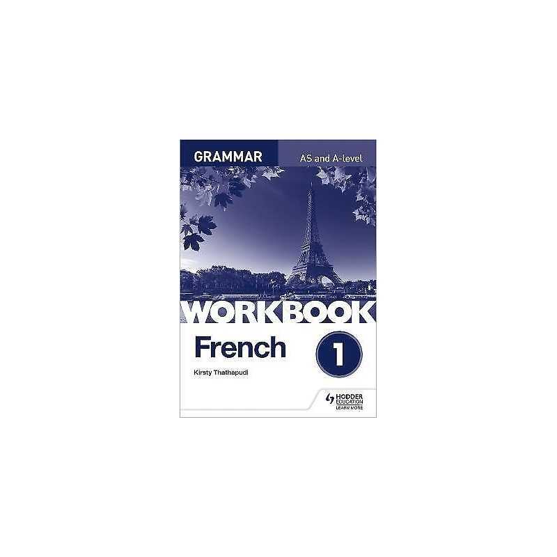 French A-level Grammar Workbook 1 - 9781510417229