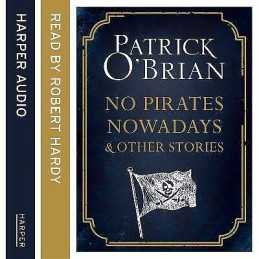 No Pirates Nowadays and Other Stories - 9780008162498