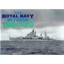 The Royal Navy in Focus 1960-69 Paperback Book