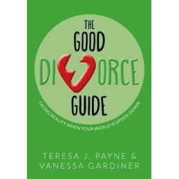 The Good Divorce Guide by Payne, Teresa Book