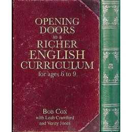 Opening Doors to a Richer English Curriculum for Ages 6 to 9 - 9781785833984