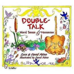 Double-Talk: Word Sense and Nonsense - 9780764339622