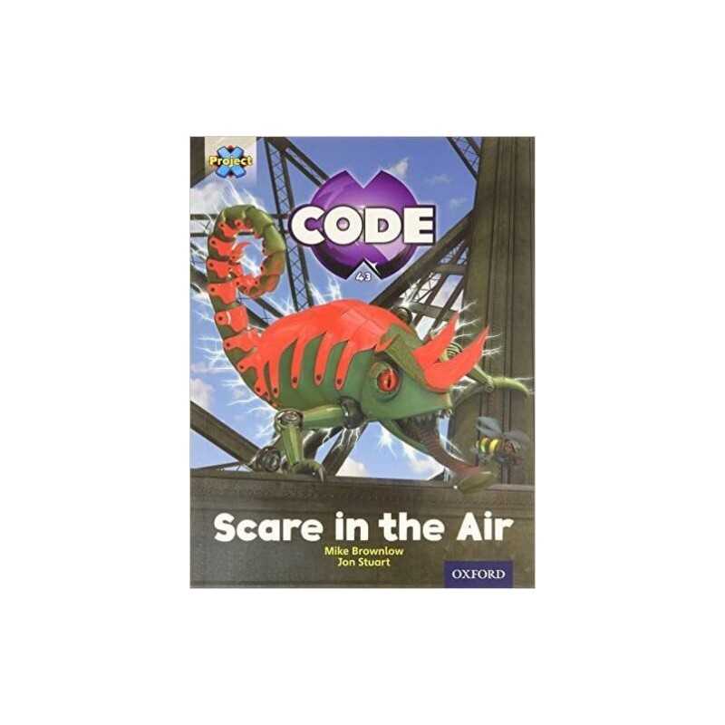 Project X Code: Wonders of the World Scare in the Air - 9780198340522