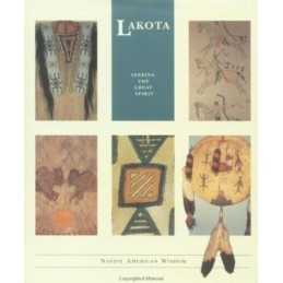 Lakota: Seeking the Great Spirit (Native America... by Wilson, Terry P. Hardback