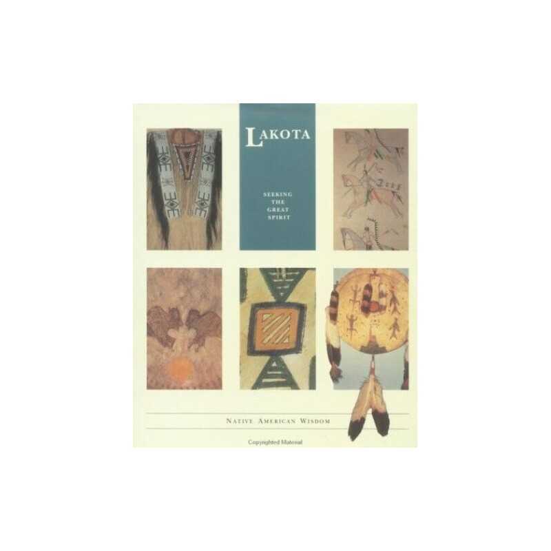 Lakota: Seeking the Great Spirit (Native America... by Wilson, Terry P. Hardback