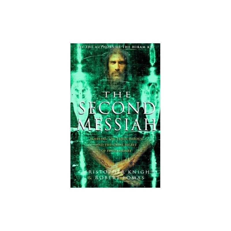 The Second Messiah by R, KNIGHT C & LOMAS Hardback Book