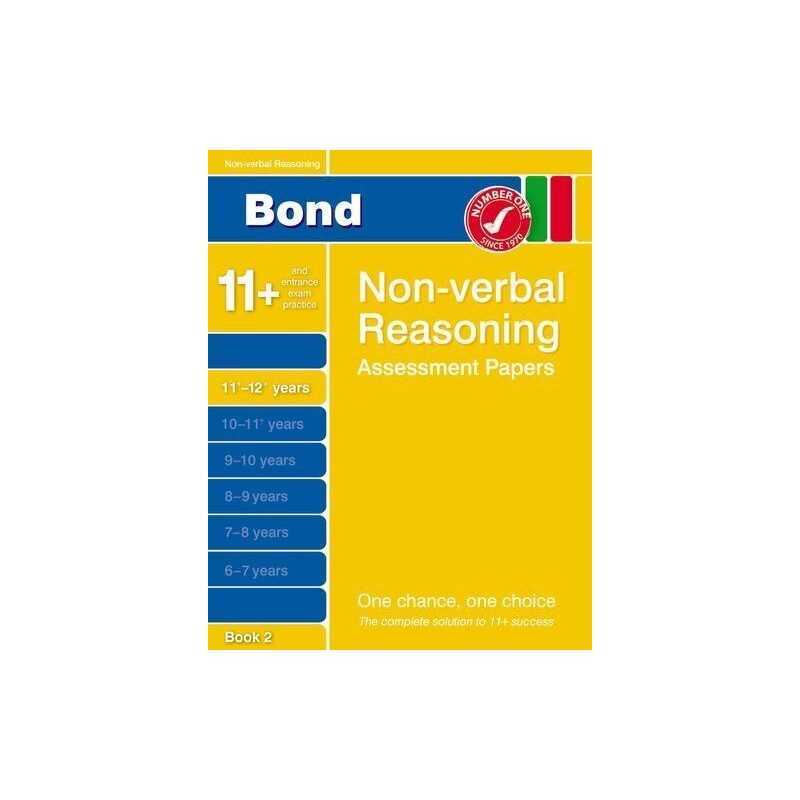 Bond Non-verbal Reasoning Assessment Papers 11+-12+ Years Book 2 by Morgan, Nic