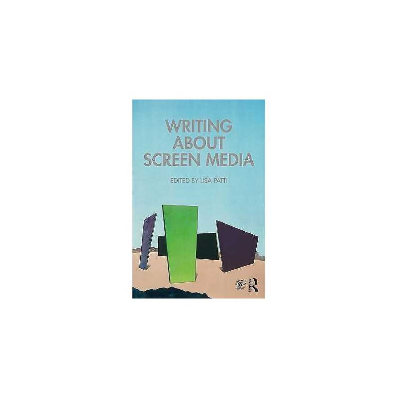 Writing About Screen Media - 9780815393511