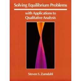 Solving Equilibrium Problems: With ..., Zumdahl, Steven