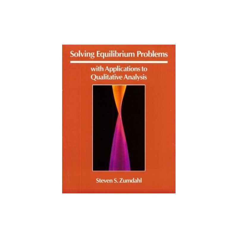 Solving Equilibrium Problems: With ..., Zumdahl, Steven