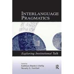 Interlanguage Pragmatics - 9780805848908