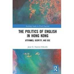 The Politics of English in Hong Kong - 9781138036444