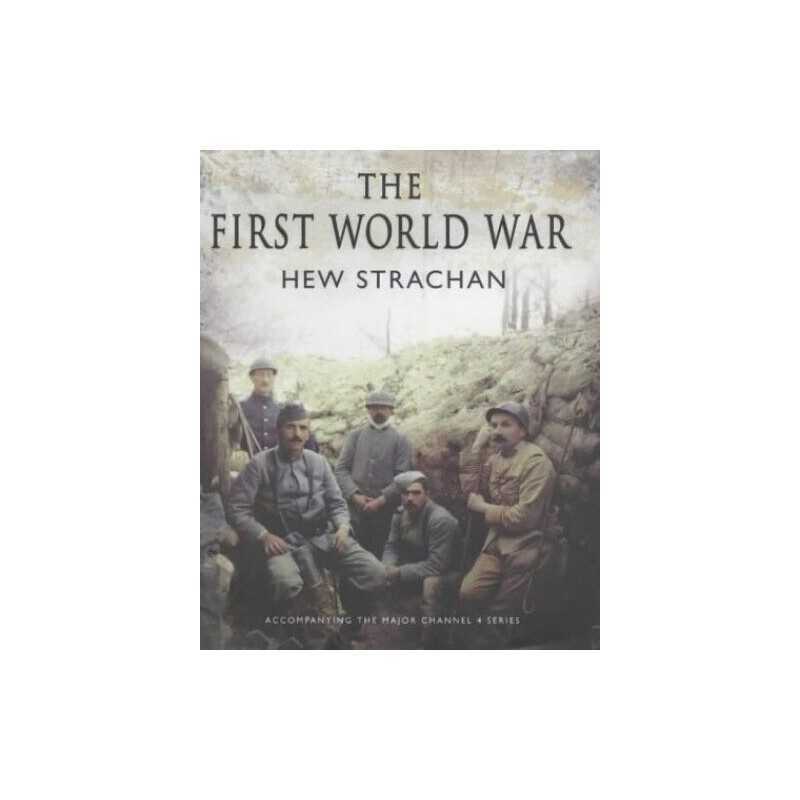 The First World War by Strachan, Sir Hew Hardback Book