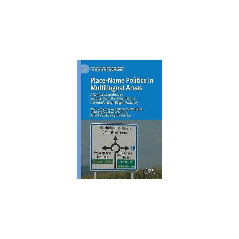 Place-Name Politics in Multilingual Areas - 9783030694876