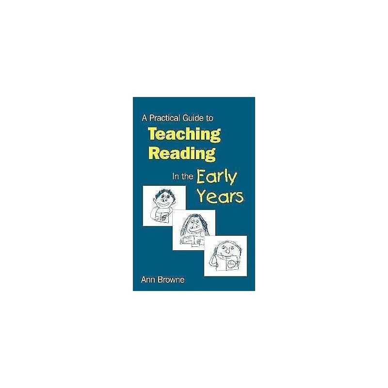 A Practical Guide to Teaching Reading in the Early Years - 9781853964169