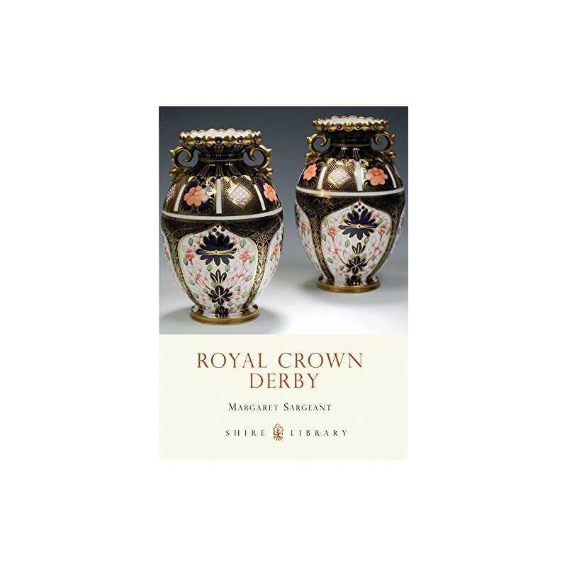 Royal Crown Derby (Colour Album) by Sargeant, Margaret Paperback Book