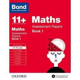 Bond 11+: Maths Assessment Papers: 11+-12+ years Book 1 by Bond 11+ Book The