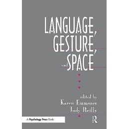 Language, Gesture, and Space - 9780805813784