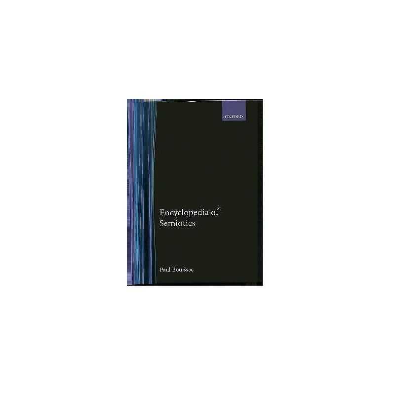 Encyclopedia of Semiotics - 9780195120905