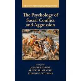 The Psychology of Social Conflict and Aggression - 9781848729322