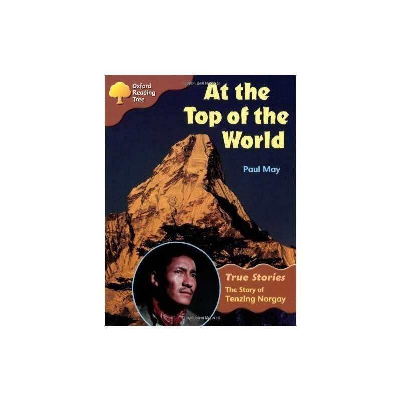 Oxford Reading Tree: Level 8: True Stories: At The Top... by May, Paul Paperback