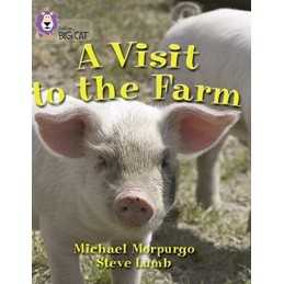 A Visit to the Farm: This non-fiction book des... by Morpurgo, Michael Paperback