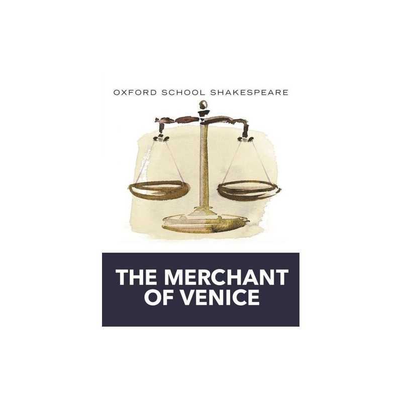 Oxford School Shakespeare: Merchant of Venice by Shakespeare, William Paperback