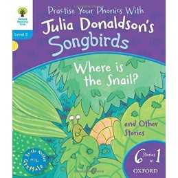 Oxford Reading Tree Songbirds: Level 3. Where Is the Snai... by Donaldson, Julia