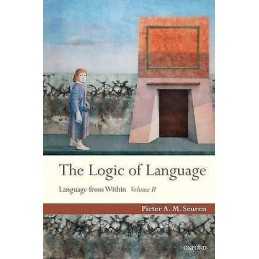 The Logic of Language - 9780199559480