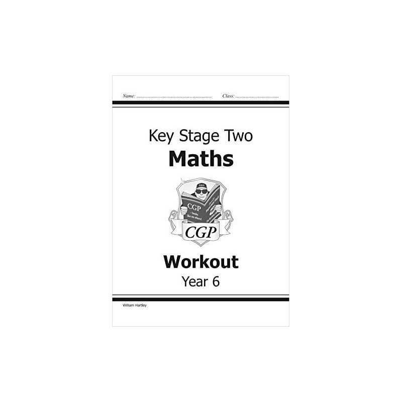 KS2 Maths Workout - Year 6 (CGP KS2 Maths) by Hartley, William Paperback Book