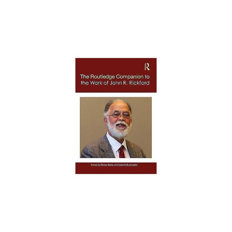 The Routledge Companion to the Work of John R. Rickford - 9781138370708