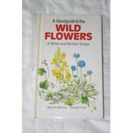 A Handguide to the Wild Flowers of Britain and ... by Fitter, R. S. R. Paperback