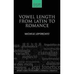 Vowel Length From Latin to Romance - 9780199656554