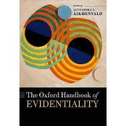 The Oxford Handbook of Evidentiality - 9780198759515