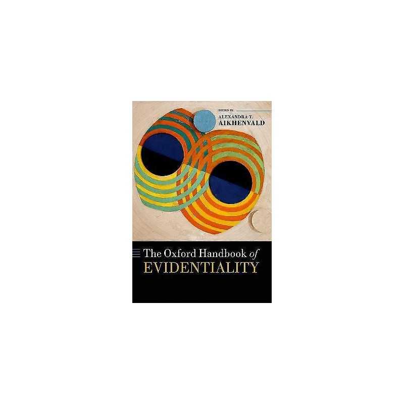 The Oxford Handbook of Evidentiality - 9780198759515
