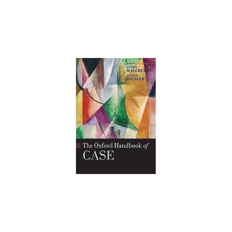 The Oxford Handbook of Case - 9780199206476