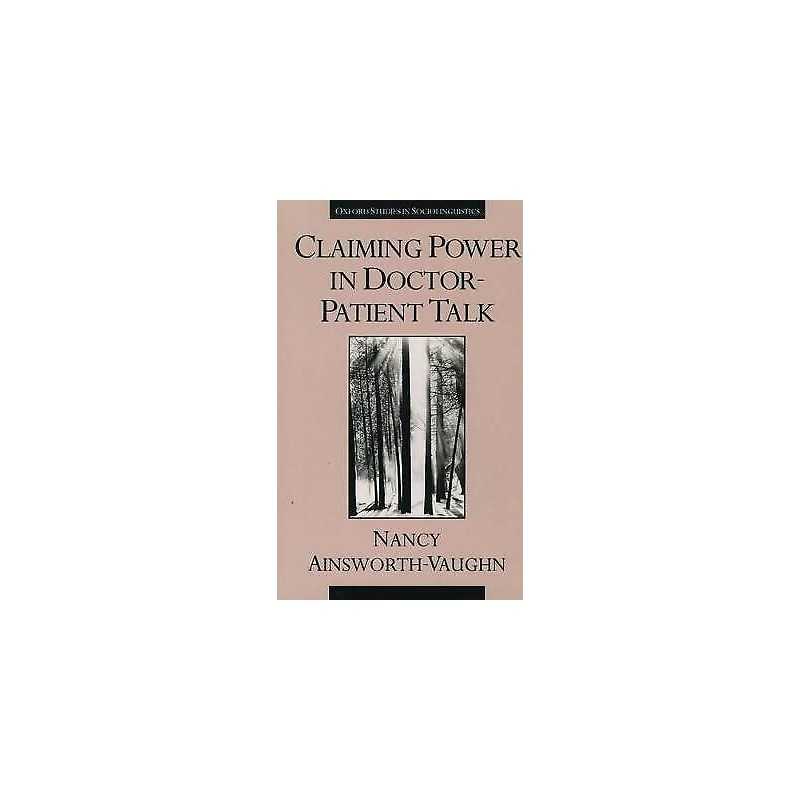Claiming Power in Doctor-Patient Talk - 9780195096064