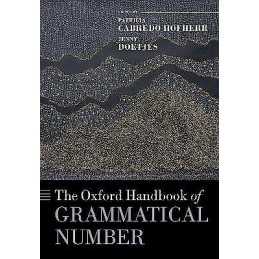 The Oxford Handbook of Grammatical Number - 9780198795858