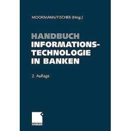 Handbuch Informationstechnologie in Banken - 9783322911551