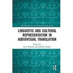 Linguistic and Cultural Representation in Audiovisual Transla... - 9781138286214