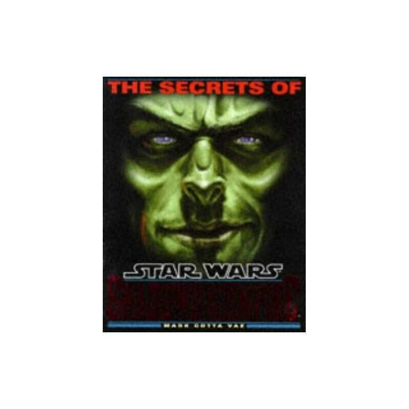 The Secrets of Star Wars: Shadows of the Empire by Vaz, Mark Cotta Paperback
