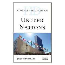 Historical Dictionary of the United Nations - 9781538109700