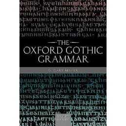The Oxford Gothic Grammar - 9780198813590