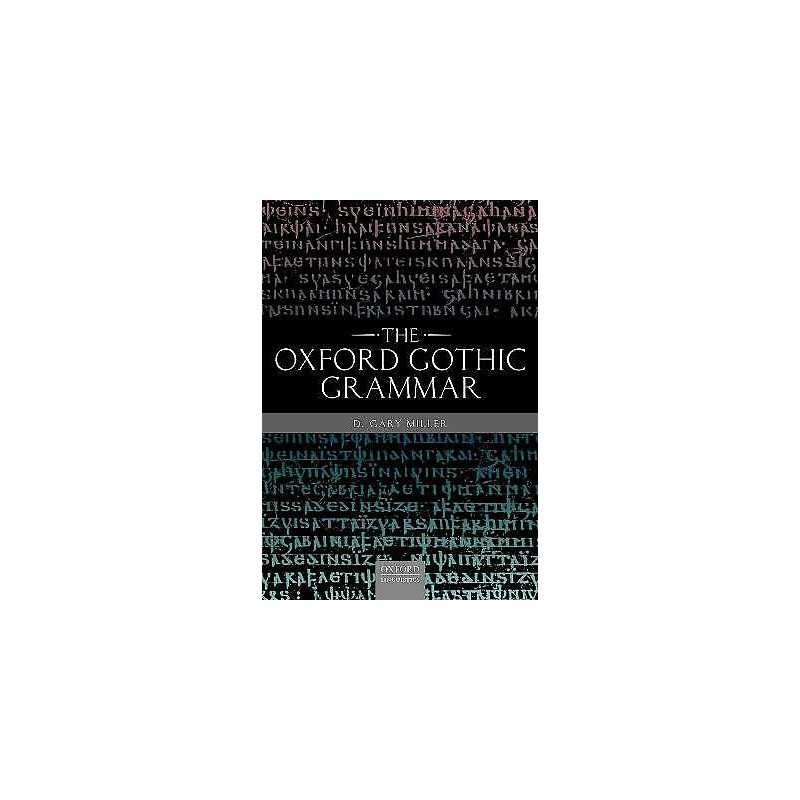 The Oxford Gothic Grammar - 9780198813590
